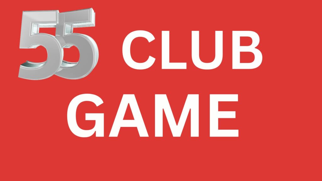55 CLUB GAME